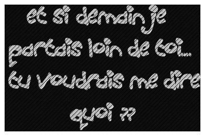 alors vs voudrai mdire koi si jpar loin de vs mes amis?